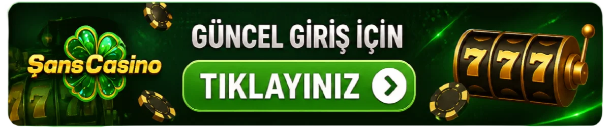 Sans Casino Güncel Giriş Banner